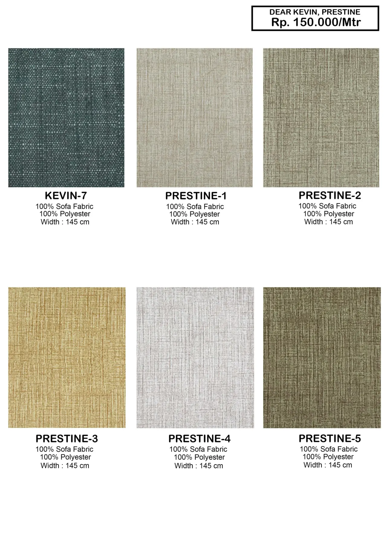 Dear Kevin & Prestine Sofa Fabrics